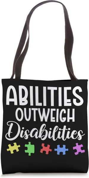 Autism Awareness - Abilities Outweigh Disabilities Tote Bag