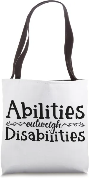Autism Awareness - Abilities Outweigh Disabilities Tote Bag
