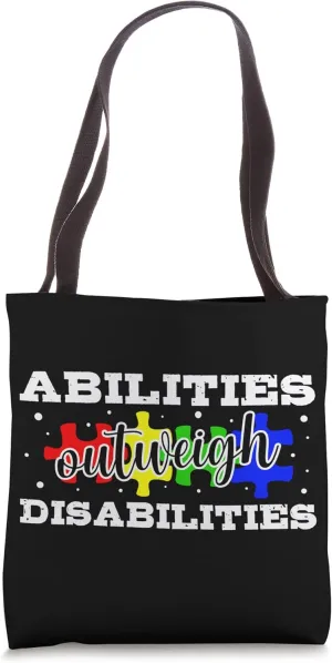 Autism Awareness - Abilities Outweigh Disabilities Tote Bag