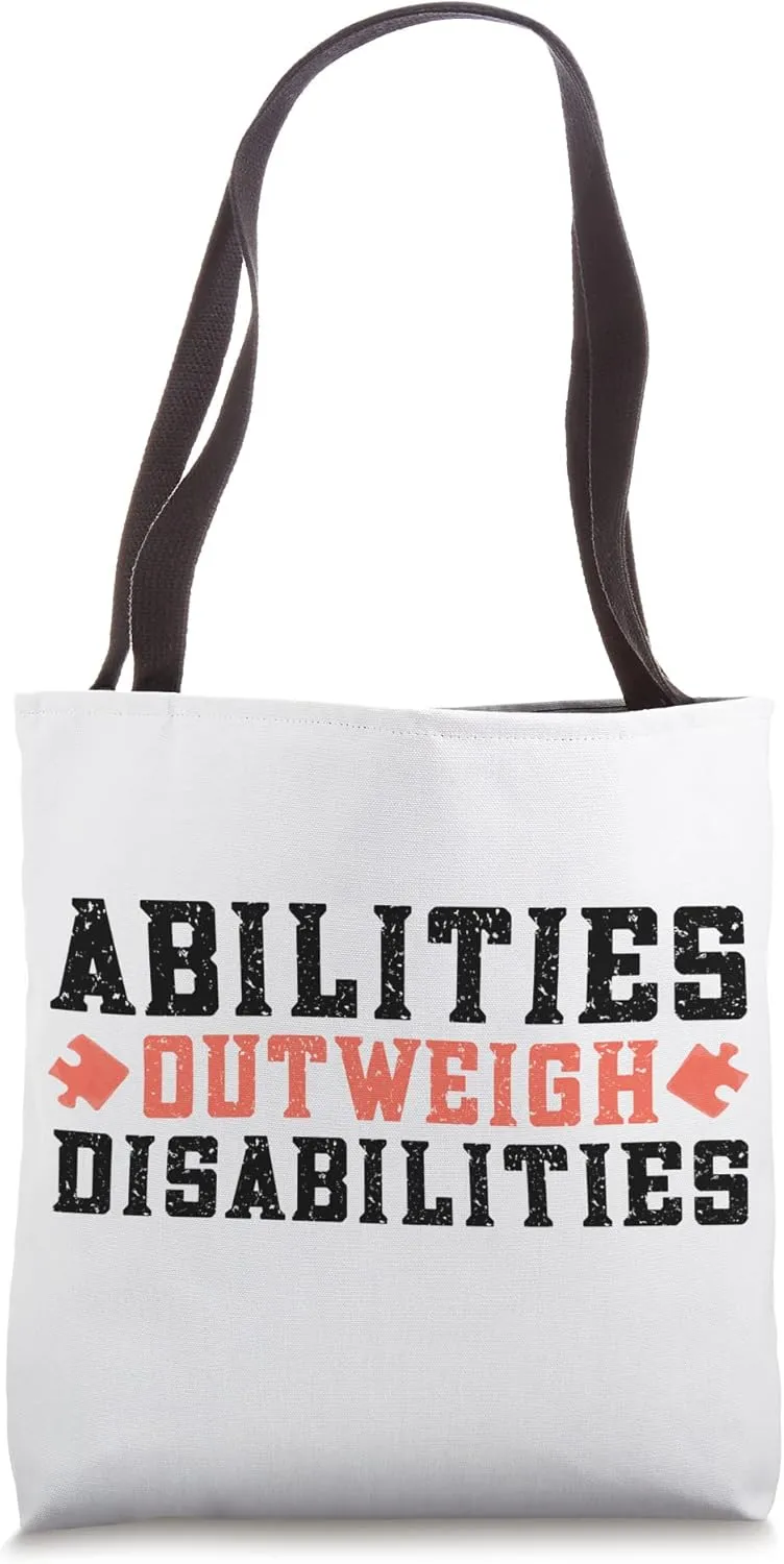 Autism Awareness - Abilities Outweigh Disabilities Tote Bag