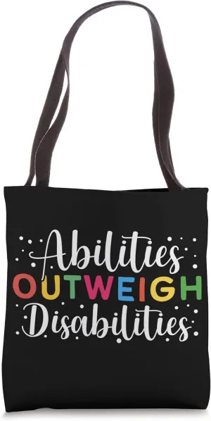Autism Awareness - Abilities Outweigh Disabilities Tote Bag