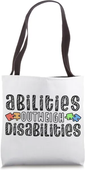 Autism Awareness - Abilities Outweigh Disabilities Tote Bag