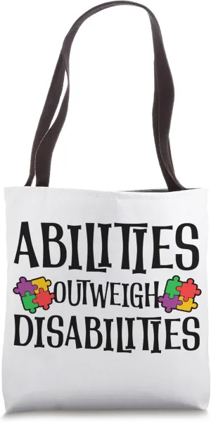Autism Awareness - Abilities Outweigh Disabilities Tote Bag