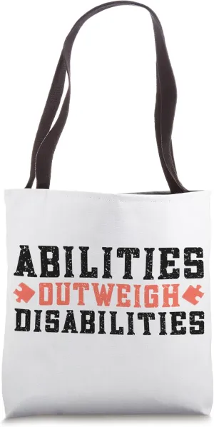 Autism Awareness - Abilities Outweigh Disabilities Tote Bag