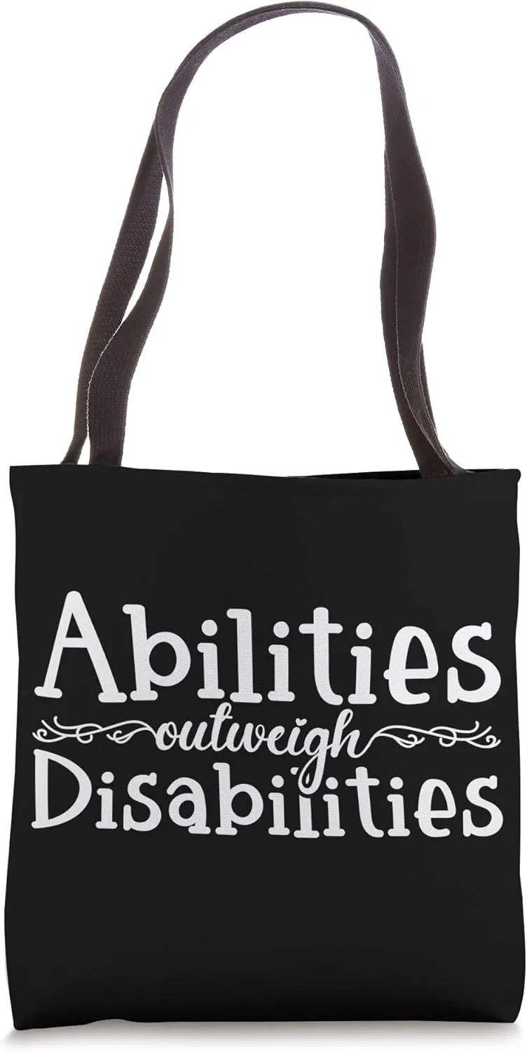 Autism Awareness - Abilities Outweigh Disabilities Tote Bag