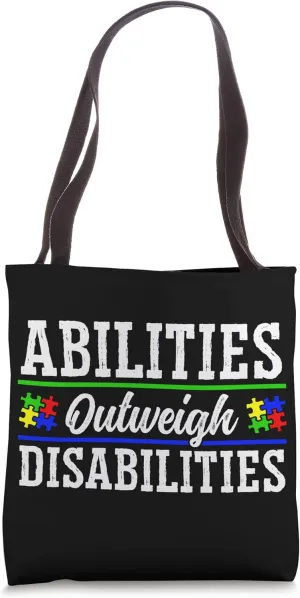 Autism Awareness - Abilities Outweigh Disabilities Tote Bag