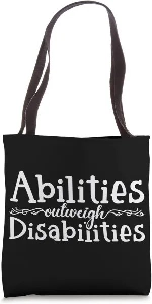 Autism Awareness - Abilities Outweigh Disabilities Tote Bag