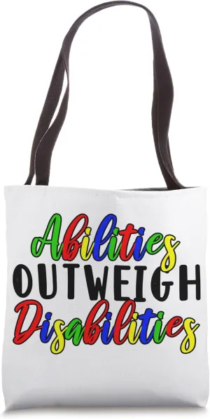 Autism Awareness - Abilities Outweigh Disabilities Tote Bag