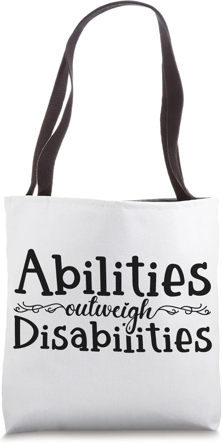 Autism Awareness - Abilities Outweigh Disabilities Tote Bag