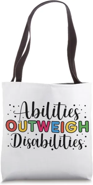 Autism Awareness - Abilities Outweigh Disabilities Tote Bag