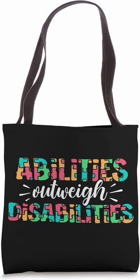 Autism Awareness - Abilities Outweigh Disabilities Tote Bag