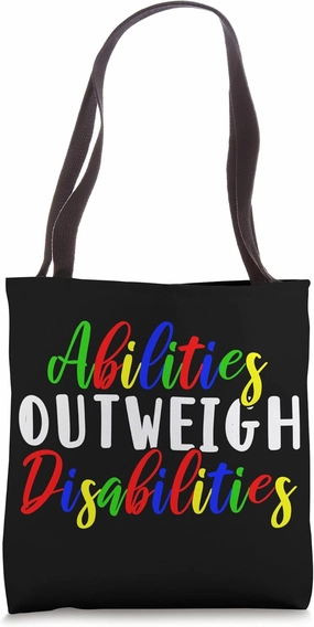 Autism Awareness - Abilities Outweigh Disabilities Tote Bag