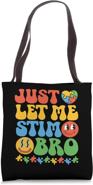 Groovy Just Let Me Stim Bro Kids Boys Funny Autism Awareness Tote Bag