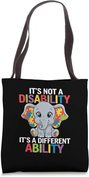 It's Not A Disability It's A Different Ability Elephant Auti Tote Bag