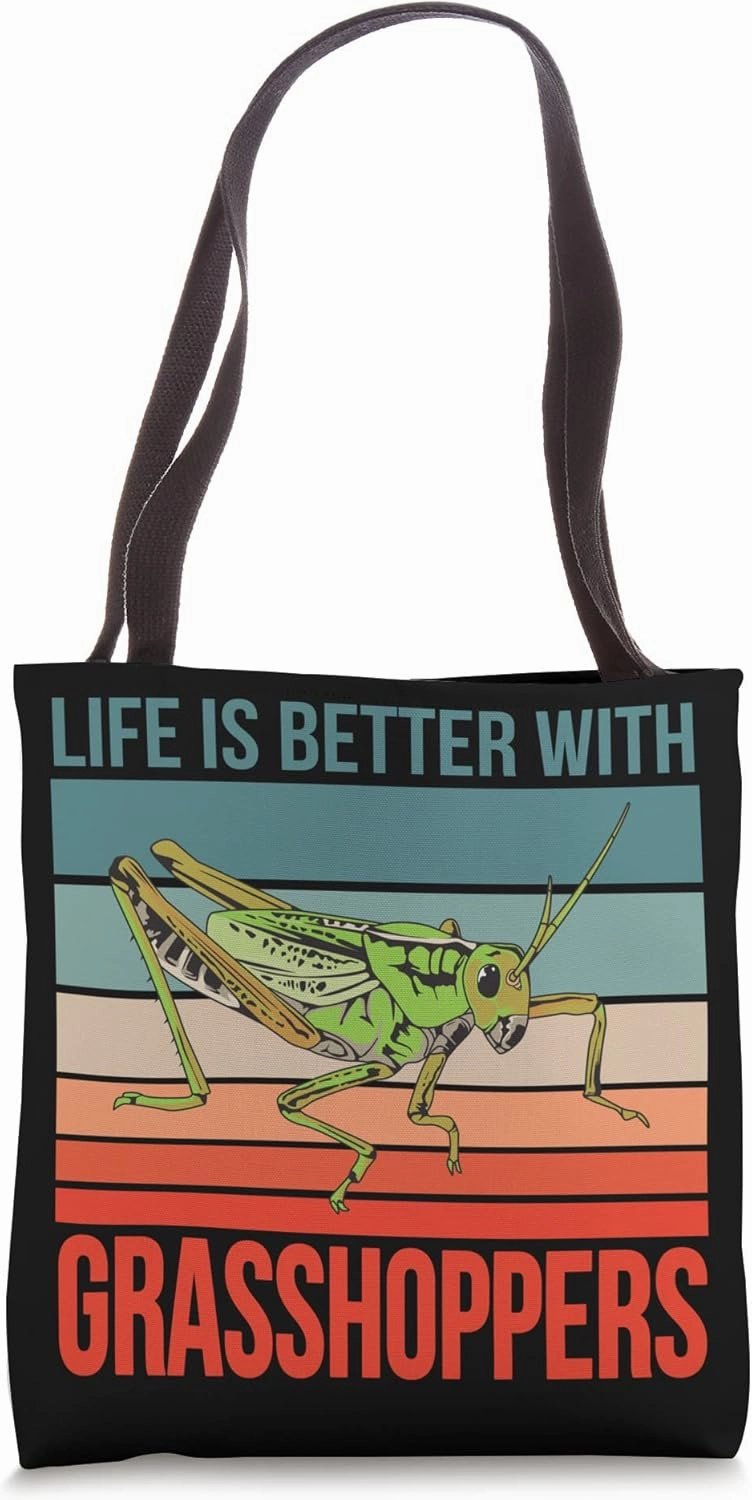 Locust Entomologist Insect Life Is Better With Grasshoppers Tote Bag