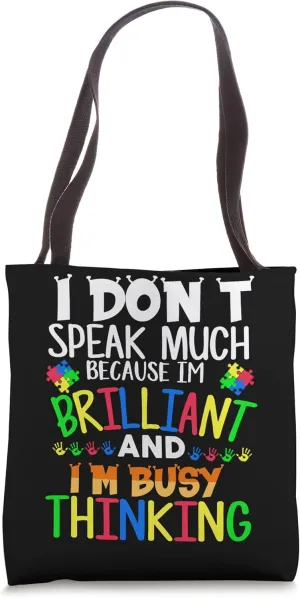 My Child May Be Non Verbal I May Be Nonverbal Autism Mom Tote Bag