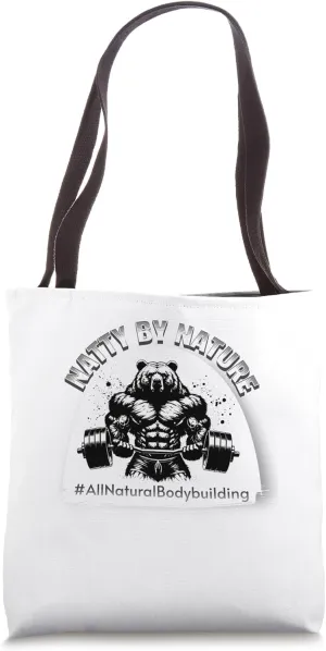 Natty by Nature Bodybuilding Bear Tote Bag
