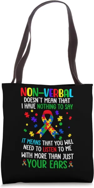 Non Verbal Autism Awareness Month Kids Autistic Child Autism Tote Bag