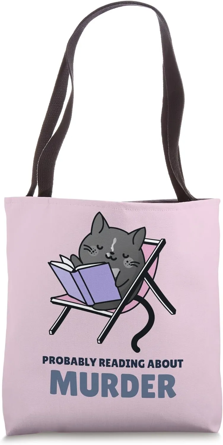 Probably Reading About Murder Cozy Mystery & Murder Mystery Tote Bag