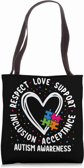 Respect Love Support Inclusion Acceptance Autism Awareness Tote Bag