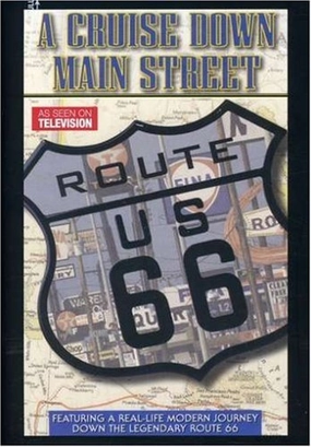 Route 66: A Cruise Down Mainstreet [DVD]