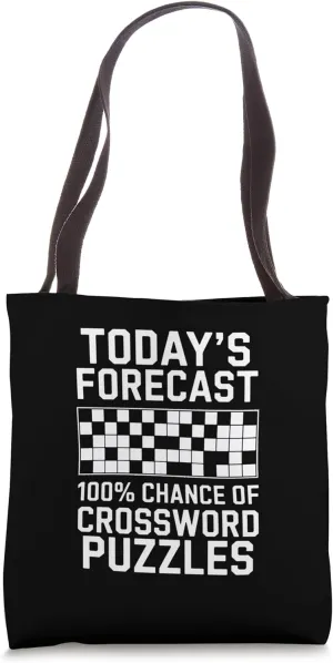Today's Forecast 100% Chance Of Crossword Puzzles Tote Bag