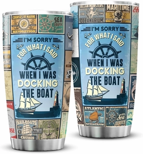 ZOXIX Im Sorry For What I Said When I Was Docking The Boat Tumblers For Men Funny Boating Gifts Nautical Coffee Cup With Lid 20oz Captain Boat Stainless Steel Mug For Sailor Seaman